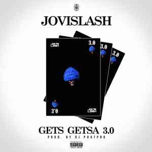 Jovislash Gets Getsa 3.0 mp3 free download