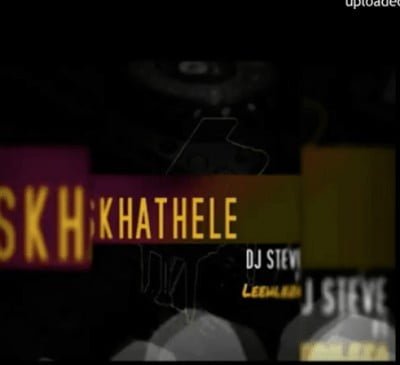 DJ Steve Skhathele Ft. Leehleza mp3 download