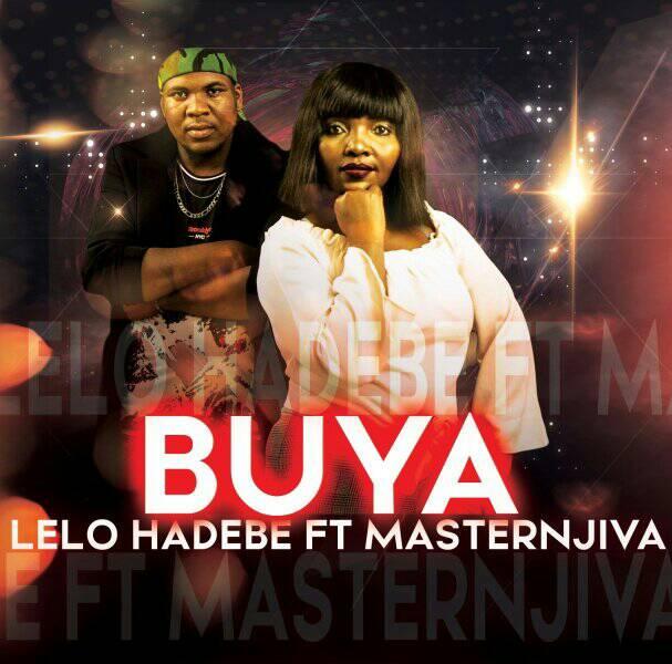 Lelo Hadebe Buya ft. Masternjiva mp3 download