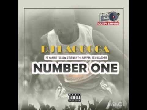 DJ lagugga - Number One ft. Yellow, Stunner The Rapper, AC & Blusher mp3 download