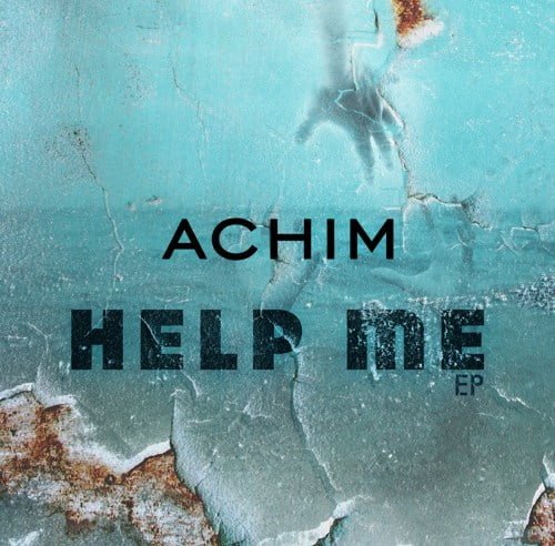 ACHIM – Help Me EP mp3 zip free download album