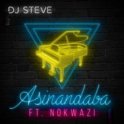 DJ Steve – Asinandaba ft. Nokwazi mp3 download