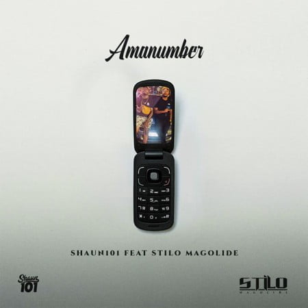 Shaun101 – AmaNumber ft. Stilo Magolide mp3 download
